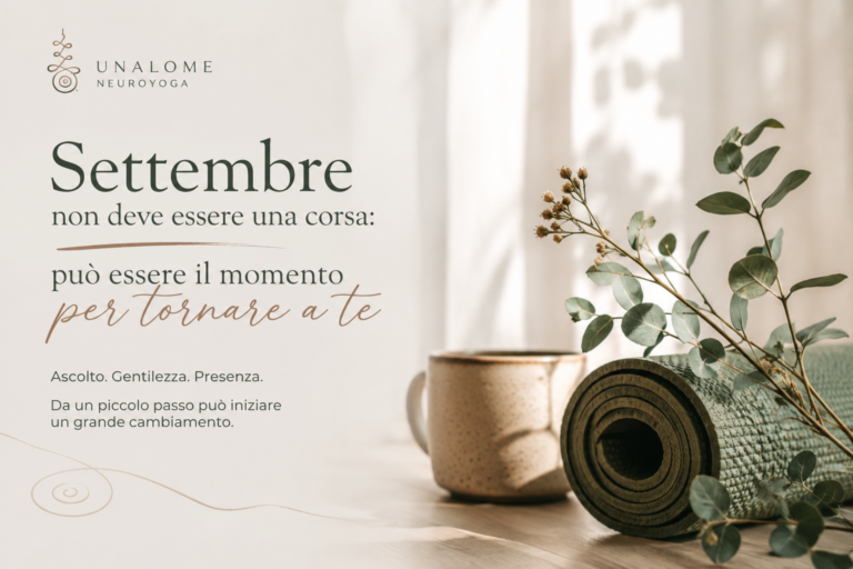 Settembre non deve essere una corsa: può essere il momento per tornare a te!